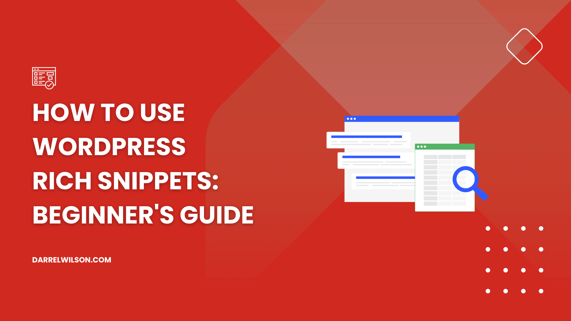 How to Use WordPress Rich Snippets: Beginner’s Guide (2026)