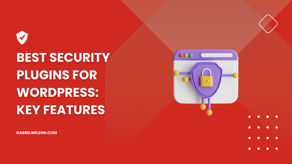 Best Security Plugins for WordPress: Key Features (2026)