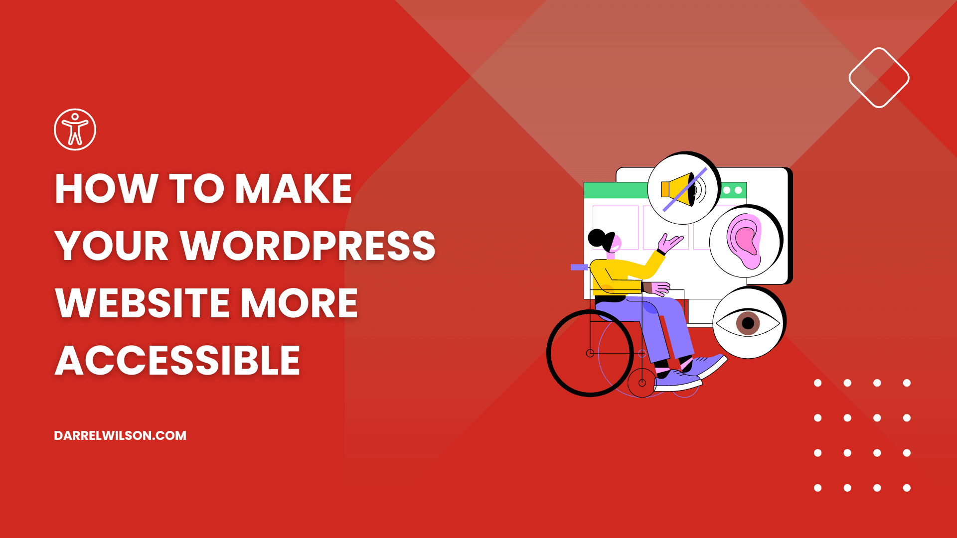How to Make Your WordPress Website More Accessible (2026)