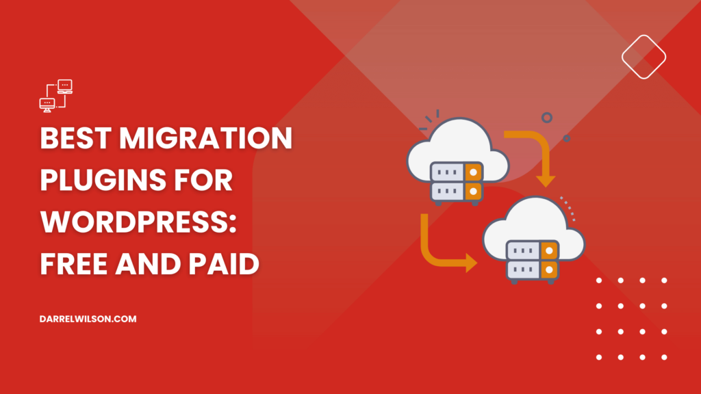 Best Migration Plugins for WordPress: Free and Paid (2026)